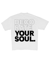 Load image into Gallery viewer, Decorate Your Soul Tee
